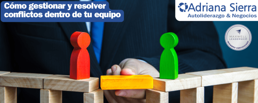 Cómo gestionar y resolver conflictos dentro de tu equipo